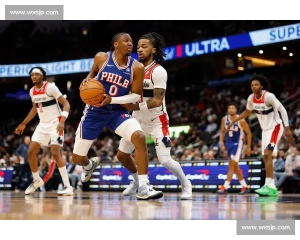 奇才对决76人东西强弱碰撞谁能掌控比赛节奏关键之战悬念拉满