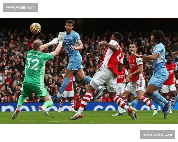 英超巅峰对决：曼城主场迎战阿森纳争冠走势定乾坤谁主沉浮之夜